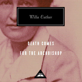 Death Comes for the Archbishop by Willa Cather.