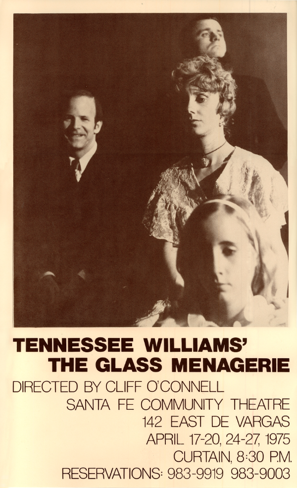 Poster of The Glass Menagerie by Tennessee Williams, directed by Cliff O’Connell, Santa Fe Community Theater, 1975. Design by David Margolis. Courtesy Jean Moss.