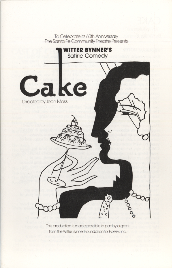 Program for Cake by Witter Bynner, produced in honor of the 60th anniversary of the Santa Fe Players, directed by Jean Moss, 1982. Design by David Margolis. Courtesy Jean Moss.
